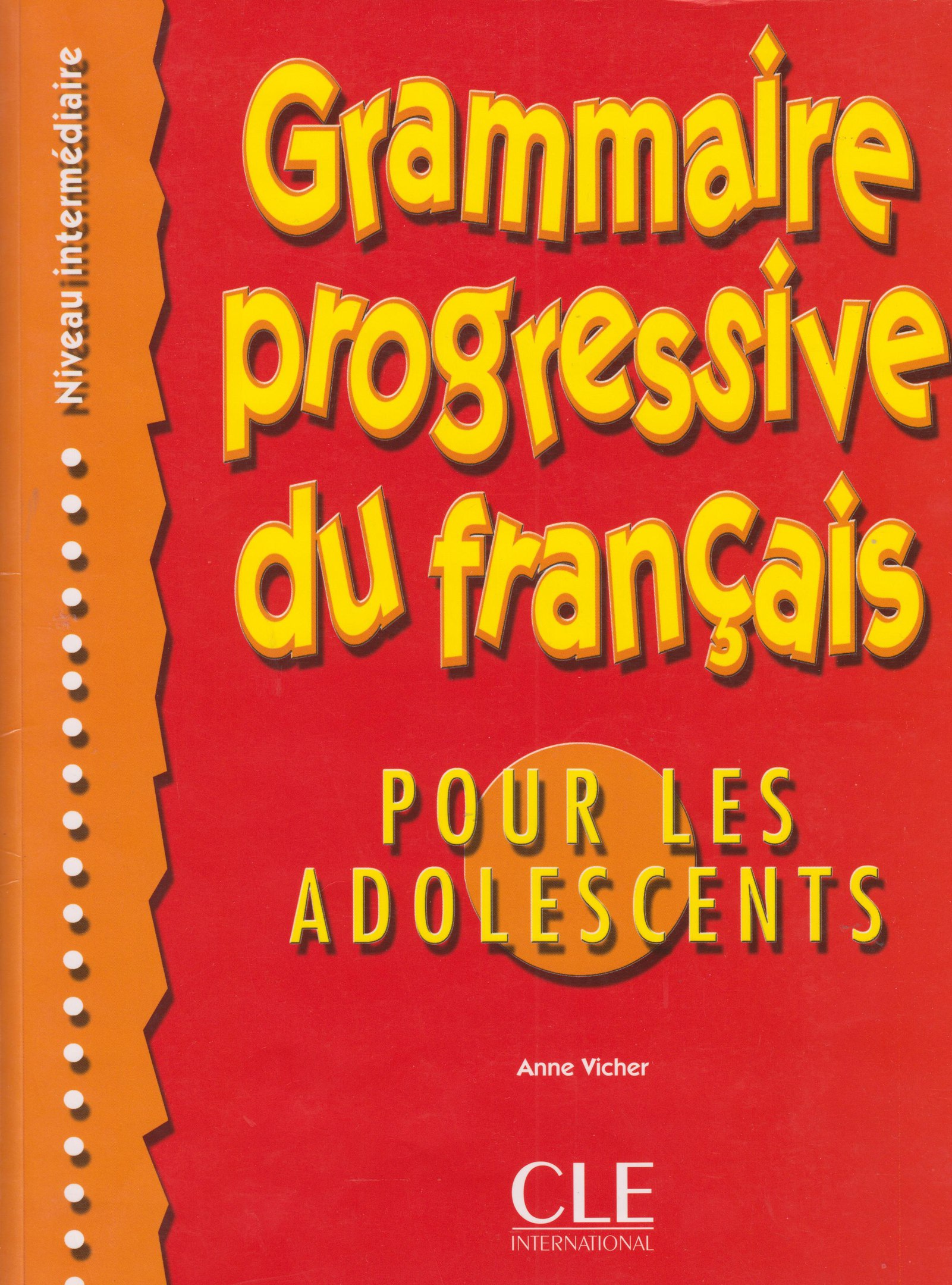 Grammaire progressive du français pour les adolescents, niveau intermédiare